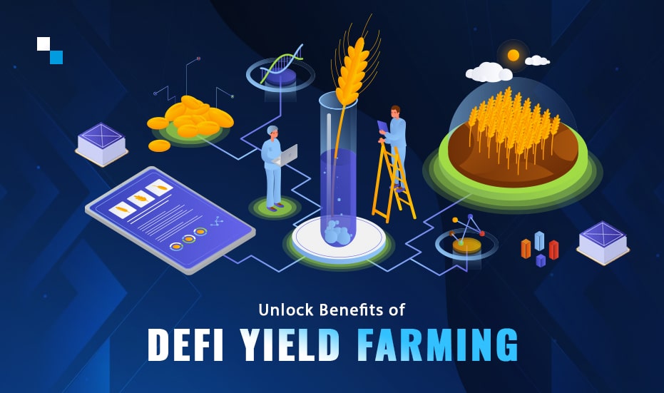 Unlock Benefits of DeFi Yield Farming