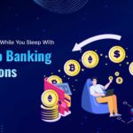 Crypto Banking Solutions