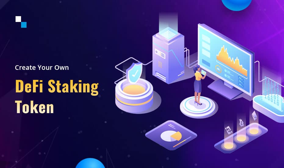 Create Your Own DeFi Staking Token