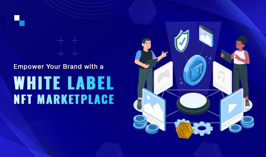 White Label NFT Marketplace: Your Gateway to the Digital Art Revolution