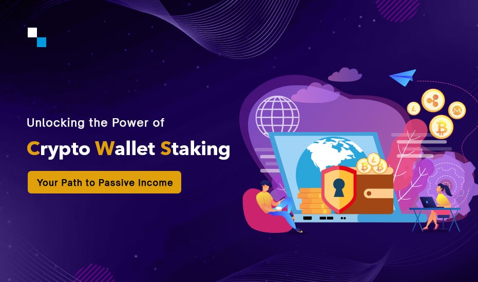 Crypto Wallet Staking