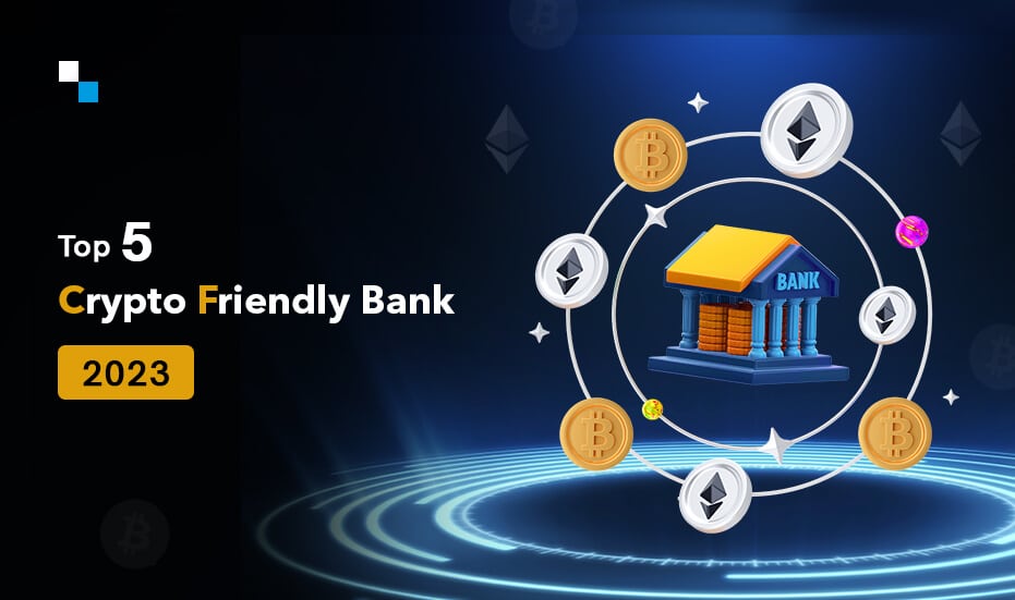 crypto friendly bank development
