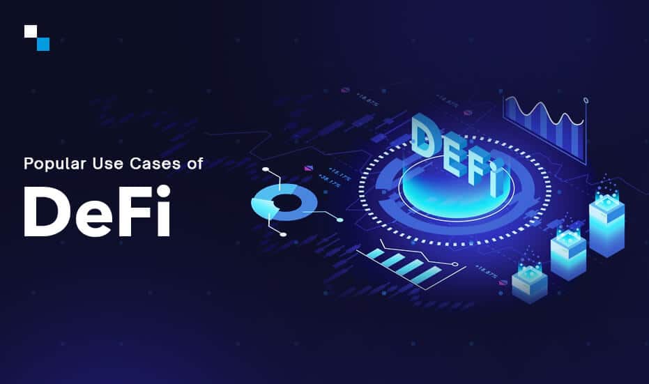 Popular Use Cases of DeFi