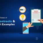 Real-world Use Cases of Smart Contracts & Prominent Examples