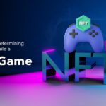 Key Factors Determining the Cost to Build a NFT Game
