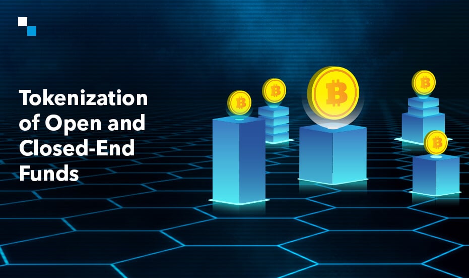 Tokenization of Open and Closed-End Funds