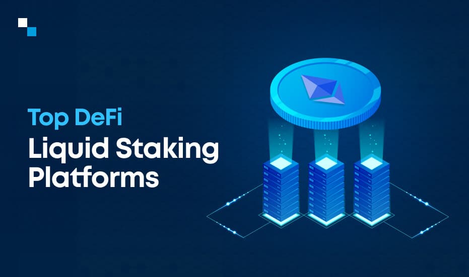 Top DeFi Liquid Staking Platforms