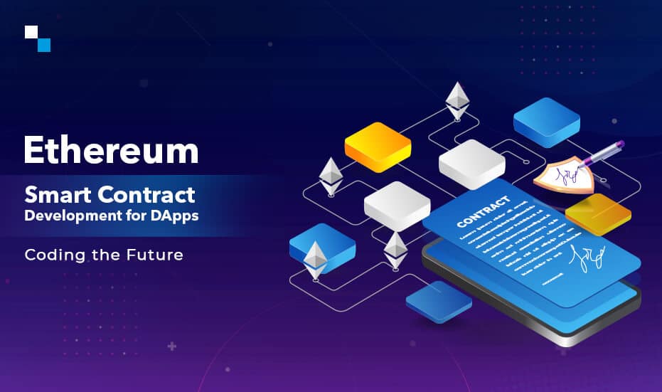 Ethereum Smart Contract Development for DApps Coding the Future