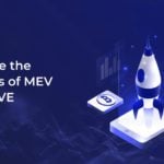 Explore-the-depths-of-MEV-and-SAUVE
