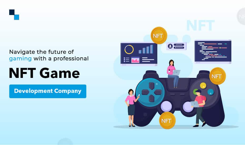 Navigate the future of gaming with a professional NFT Game Development Company