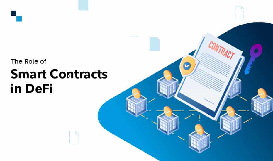 The Role of Smart Contracts in DeFi