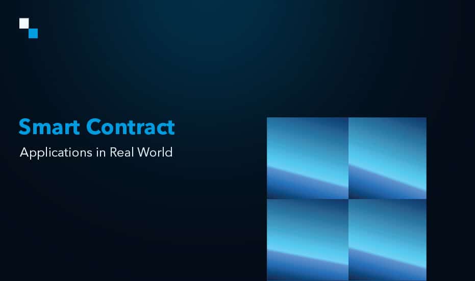 Smart Contract Applications in Real World