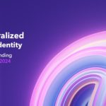 Decentralized Digital Identity- Exploring Trending Use Cases of 2024 Banner