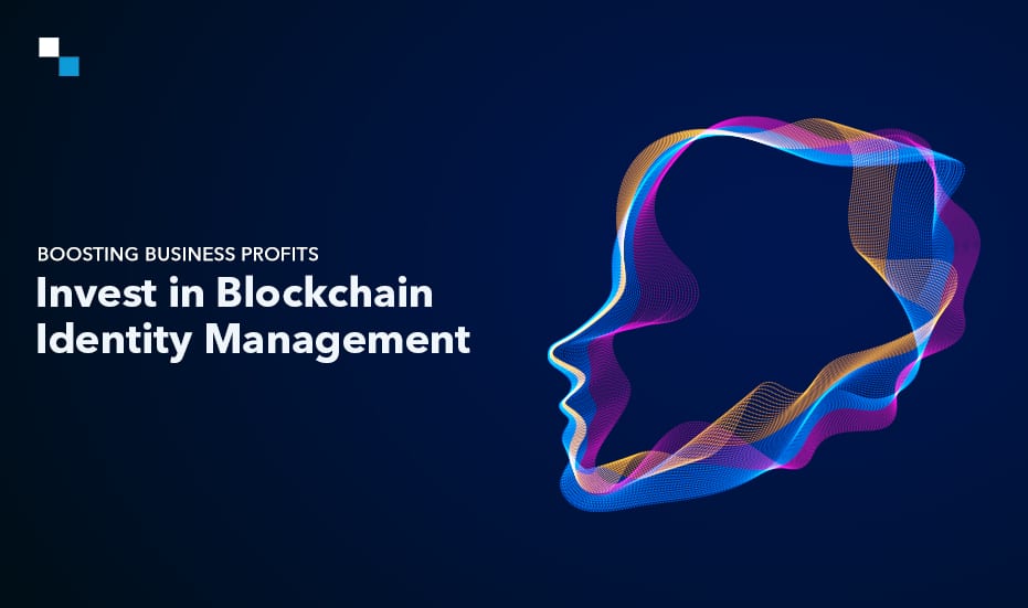 How Is Blockchain In Identity Management A profit Accelerator for Businesses in 2024? Banner