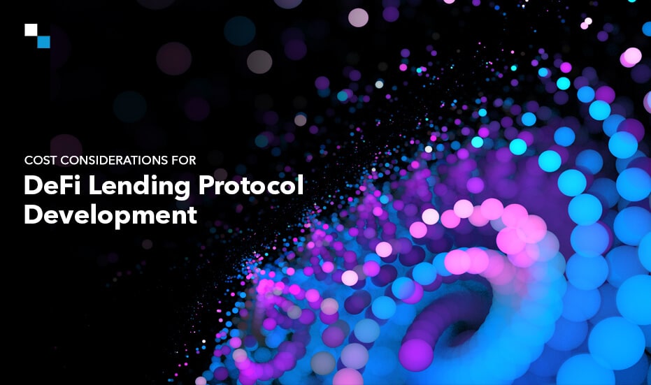 Cost Considerations for DeFi Lending Protocol Development
