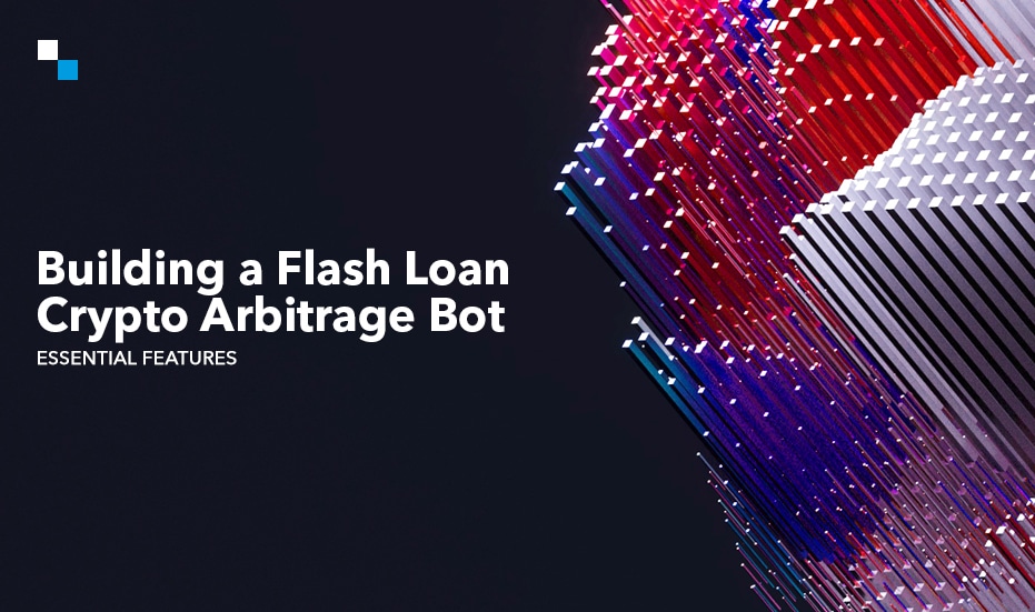 Flash Loan Crypto Arbitrage Bot Development