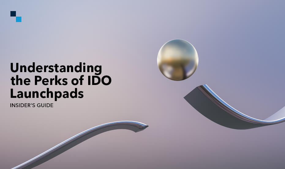 6 Key Advantages of IDO Launchpad Development