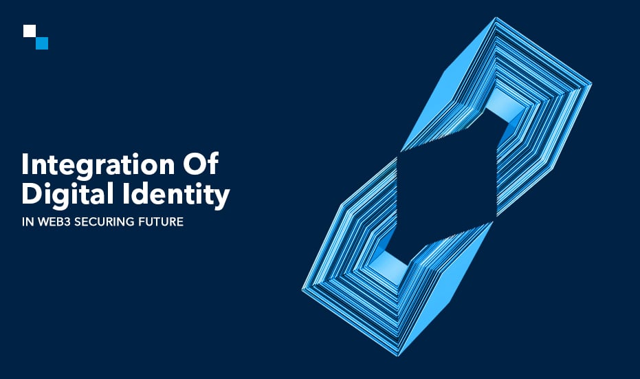 Integration Of Digital Identity In Web3 Securing Future Banner