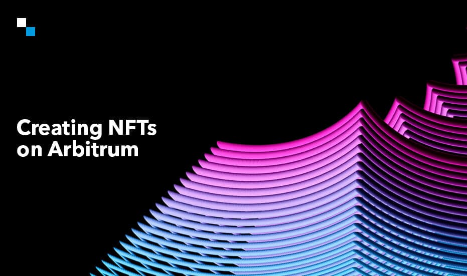 Creating NFTs on Arbitrum